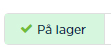 Følgende varer er lager og kan sendes med det samme
